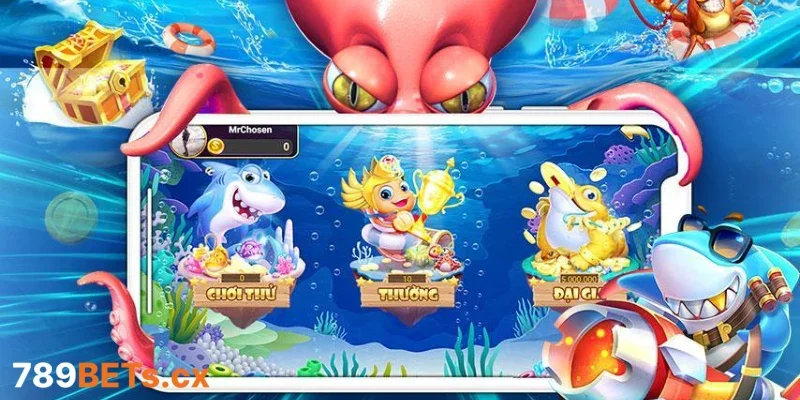 Bắn cá 5D đổi thưởng - Cảm giác lặn sâu vào đáy đại dương