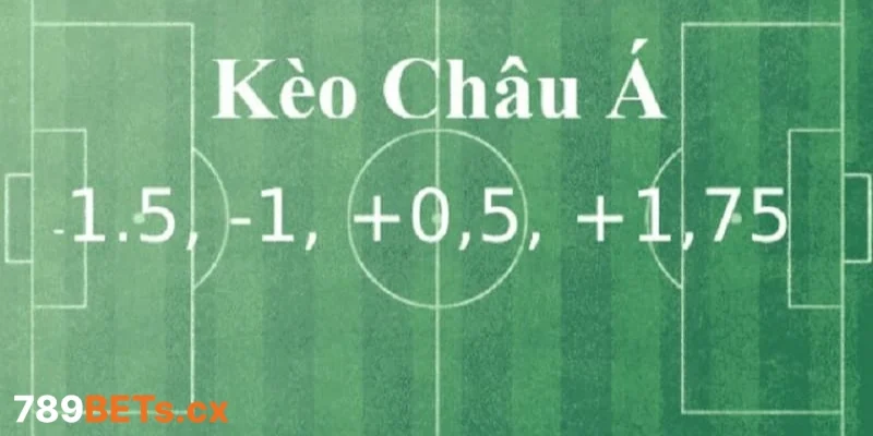 Kèo châu Á – Nền tảng ổn định cho xiên